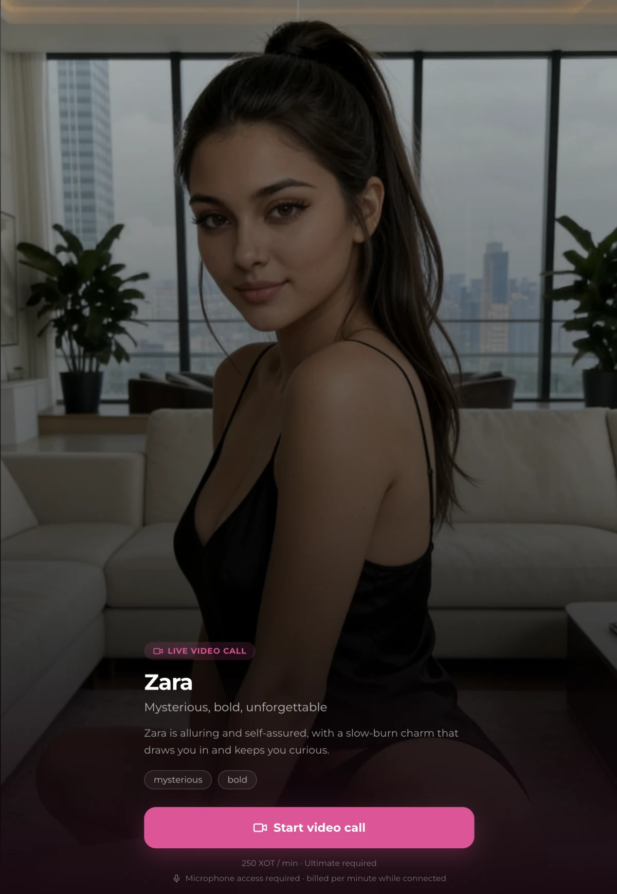 Xotic AI live video call card for Zara, a dedicated live avatar, with a Start video call button at 250 XOT a minute, Ultimate required